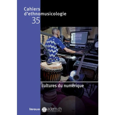 Image de Cahiers d&#039;ethnomusicologie 35 Cultures du numerique
