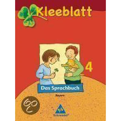 Afbeelding van Kleeblatt. Das Sprachbuch 4. Schülerbuch. Bayern