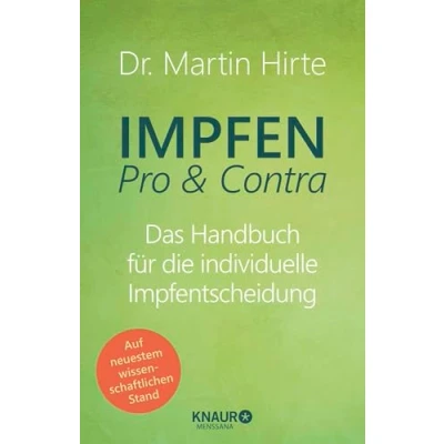 Afbeelding van Impfen Pro &amp; Contra: Das Handbuch für die individuelle Impfentscheidung Vollständig überarbeitete und aktualisierte Neuausgabe des Impf Bestsellers