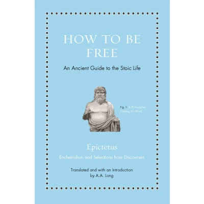 Afbeelding van How to Be Free An Ancient Guide the Stoic Life