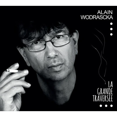 Afbeelding van Alain Wodrascka La Grande Traversee (CD)