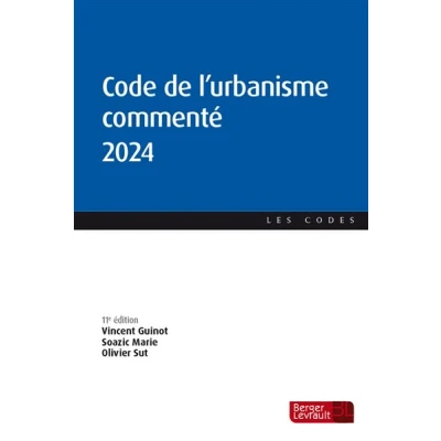 Image de Code de l&#039;urbanisme commenté 2024 (11e éd.)