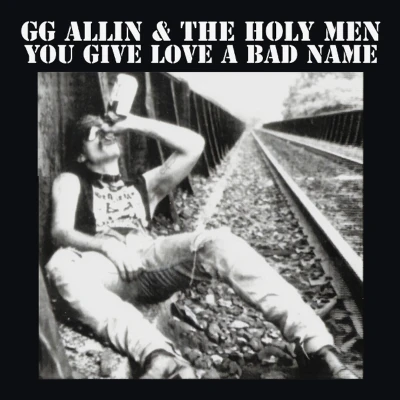 Afbeelding van Gg Allin You Give Love a Bad Name (LP)