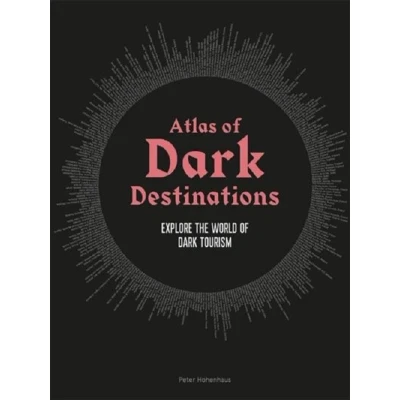 Image de Atlas of Dark Destinations /anglais
