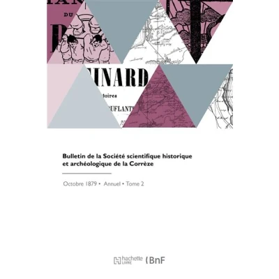 Image de Bulletin de la Société scientifique historique et archéologique Corrèze