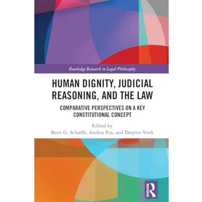 Afbeelding van Routledge Research in Legal Philosophy Human Dignity, Judicial Reasoning, and the Law