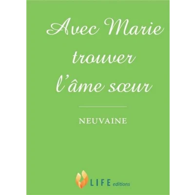 Image de Avec Marie trouver l&#039;âme soeur