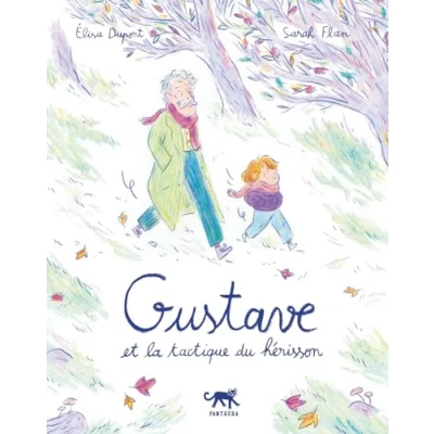 Afbeelding van GUSTAVE ET LA TACTIQUE DU HERISSON