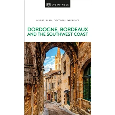 Afbeelding van Travel Guide DK Dordogne, Bordeaux and the Southwest Coast