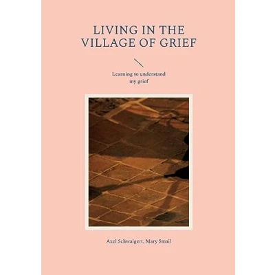 Afbeelding van Living in the Village of Grief