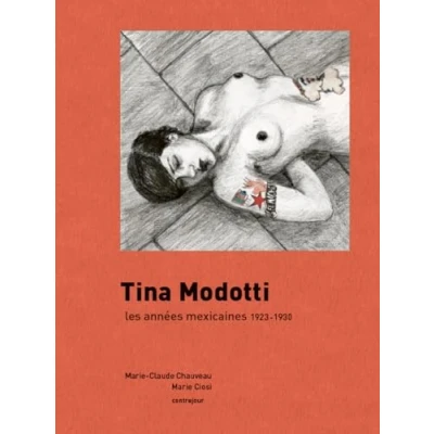 Afbeelding van Tina modotti les annees mexicaines