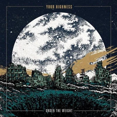 Afbeelding van Your Highness Under The Weight (LP)