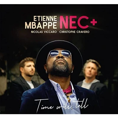 Afbeelding van Etienne Mbappe, NEC+ Time Will Tell (CD)