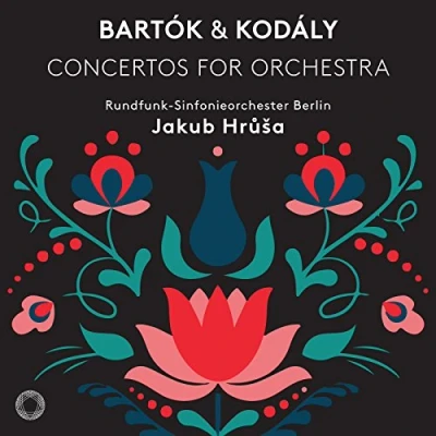 Afbeelding van Jakub Hrusa, Rundfunk Sinfonieorchester Berlin Bartok &amp; Kodaly: Concertos For Orchestra (Super Audio CD)