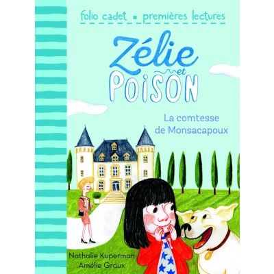Afbeelding van Zelie et Poison 2/La comtesse de Monsacapoux