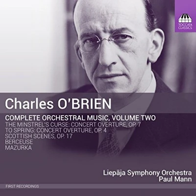 Afbeelding van Liepaja Symphony Orchestra, Paul Mann O&#039;Brien: Complete Orchestral Music, Volume Two (CD)