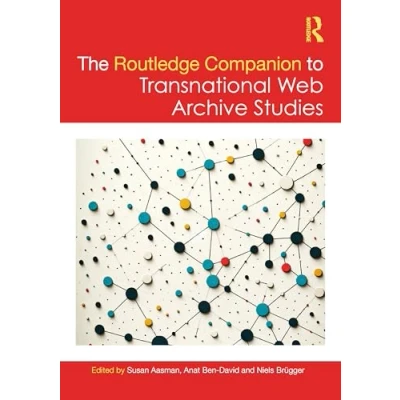 Afbeelding van Routledge Companions to The Digital Humanities Companion Transnational Web Archive Studies