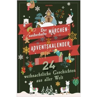 Afbeelding van Der zauberhafte Märchen Adventskalender. 24 weihnachtliche Geschichten aus aller Welt