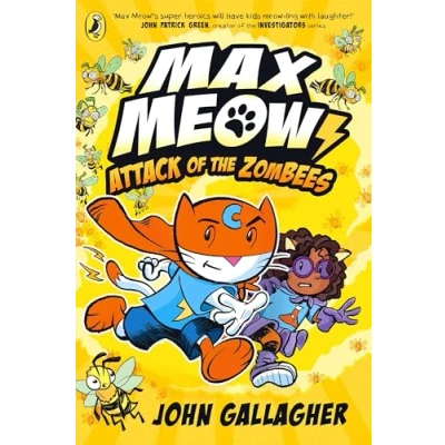 Afbeelding van Max Meow Book 05: Attack of the ZomBEES