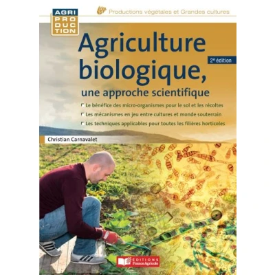 Image de Agriculture biologique, une approche scientifique