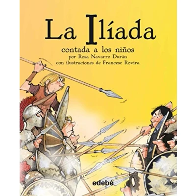 Afbeelding van La Iliada Contada a Los Ninos