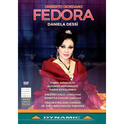 Afbeelding van Daniela Dessi, Fabio Armiliato &amp; Orchestra And Chorus Of The Carlo Felice Theatre Giordano: Fedora (DVD)