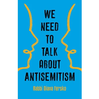Afbeelding van We Need to Talk about Antisemitism