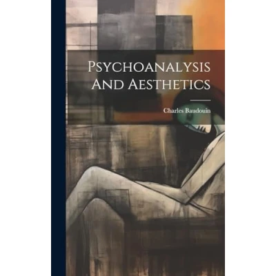 Afbeelding van Psychoanalysis And Aesthetics