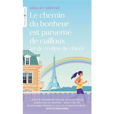Image de Le chemin du bonheur est parsemé de cailloux (et crottes chien)