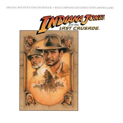 Image de Indiana Jones And The Last Crusade (Original Motion Picture Soundtrack) Édition Limitée