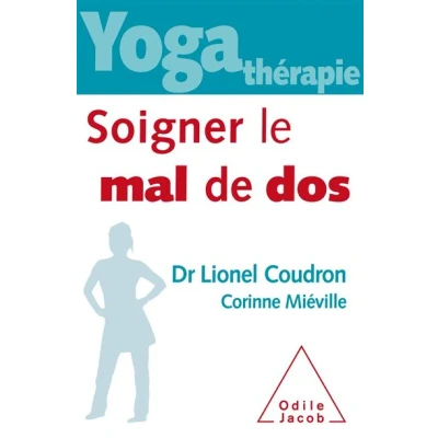Image de YOGA THERAPIE Soigner le mal de dos
