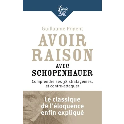 Image de Avoir raison avec Schopenhauer