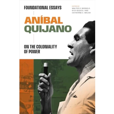 Afbeelding van On Decoloniality Aníbal Quijano