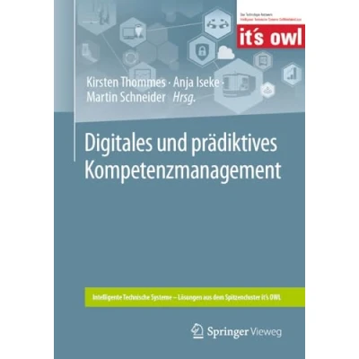 Afbeelding van Intelligente Technische Systeme Lösungen aus dem Spitzencluster it’s OWL Digitales und prädiktives Kompetenzmanagement