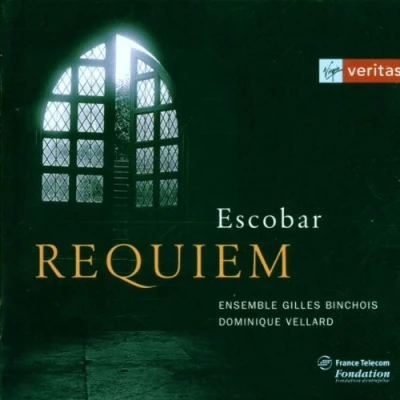 Afbeelding van Escobar: Requiem / Vellard, Gilles Binchois