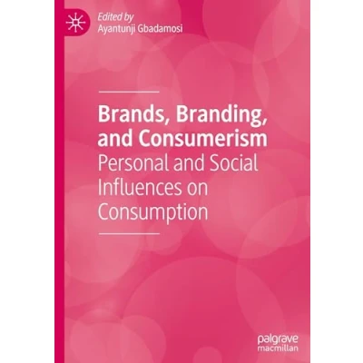 Afbeelding van Brands, Branding, and Consumerism