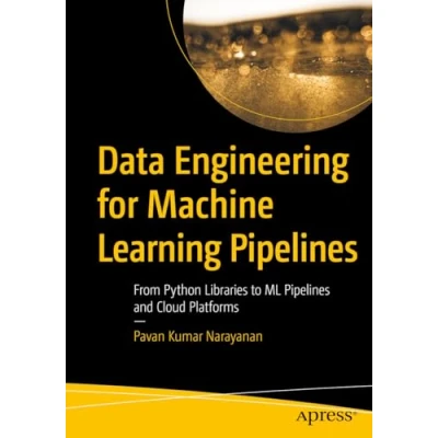 Afbeelding van Data Engineering for Machine Learning Pipelines