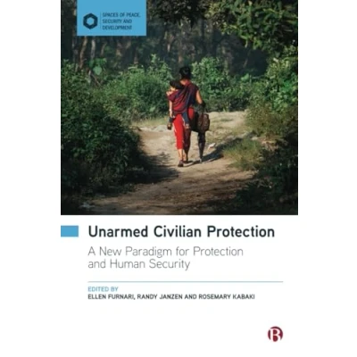 Afbeelding van Spaces of Peace, Security and Development Unarmed Civilian Protection