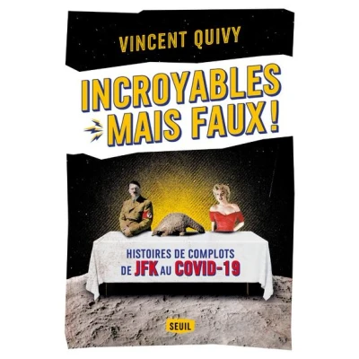 Image de Incroyables mais faux !
