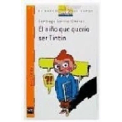 Afbeelding van El nino que queria ser Tintin