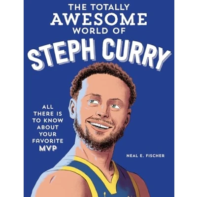 Afbeelding van The Totally Awesome World of Steph Curry