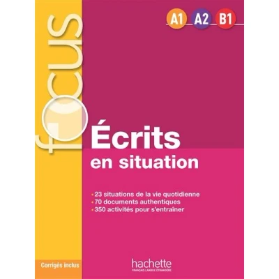 Image de Focus Écrits en situation (A1 A2 B1)
