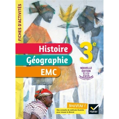 Image de Fiches d&#039;activités Histoire Géographie EMC 3e Ed. 2021 Cahier élève