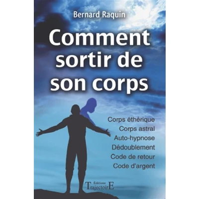 Image de Comment sortir de son corps