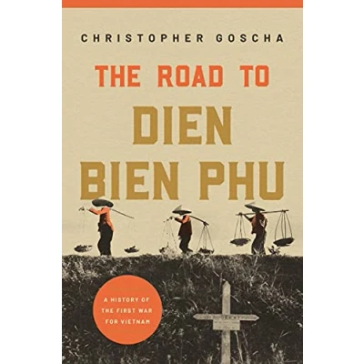 Afbeelding van The Road to Dien Bien Phu
