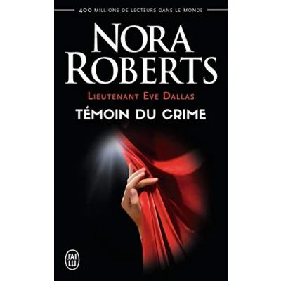 Afbeelding van LIEUTENANT EVE DALLAS,10:TEMOIN DU CRIME