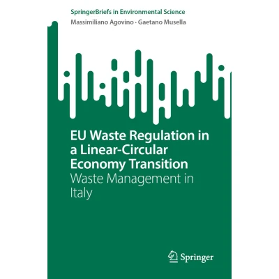 Afbeelding van SpringerBriefs in Environmental Science EU Waste Regulation a Linear Circular Economy Transition