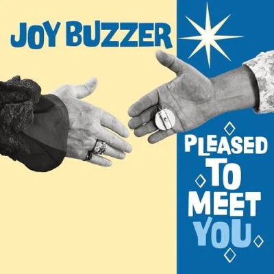 Afbeelding van Joy Buzzer Pleased To Meet You (LP)