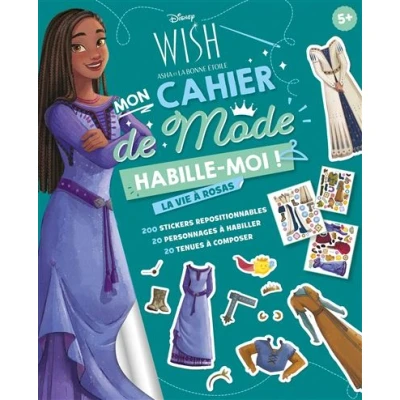 Image de WISH, ASHA ET La BONNE ÉTOILE Habille moi ! Mon cahier de mode vie à Rosas Disney