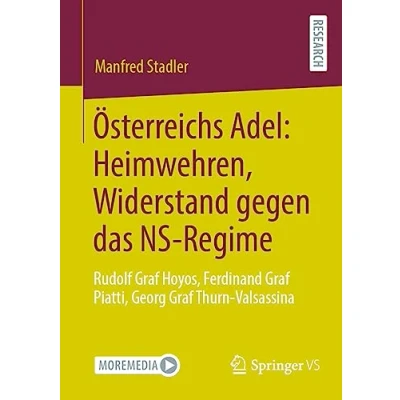 Afbeelding van Österreichs Adel: Heimwehren, Widerstand gegen das NS Regime